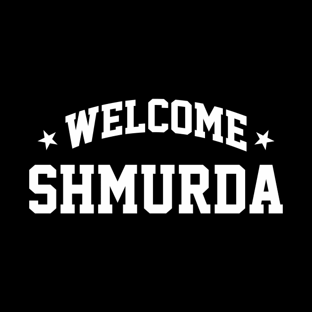 welcome shmurda by creatorbriliant