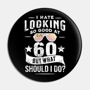 Funny 60th Birthday For Men Women - Happy 60 anniversary Pin