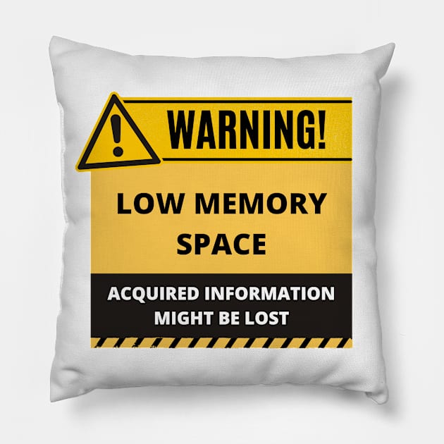 Funny Human Warning Label | Low Memory Space | Humorous Sayings | Social Warnings Pillow by mschubbybunny