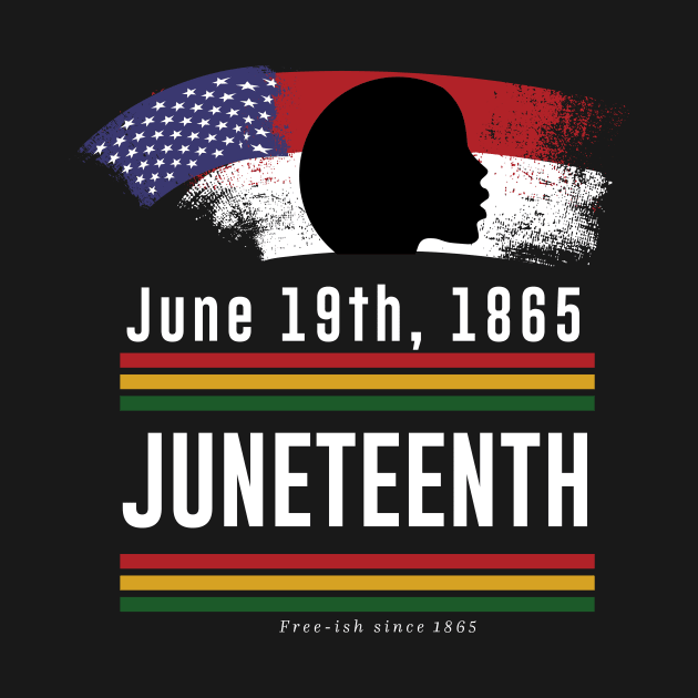 juneteenth june 19th 1865 african american freedom. by pixelprod