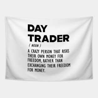 Day Trader Funny Definition Tapestry