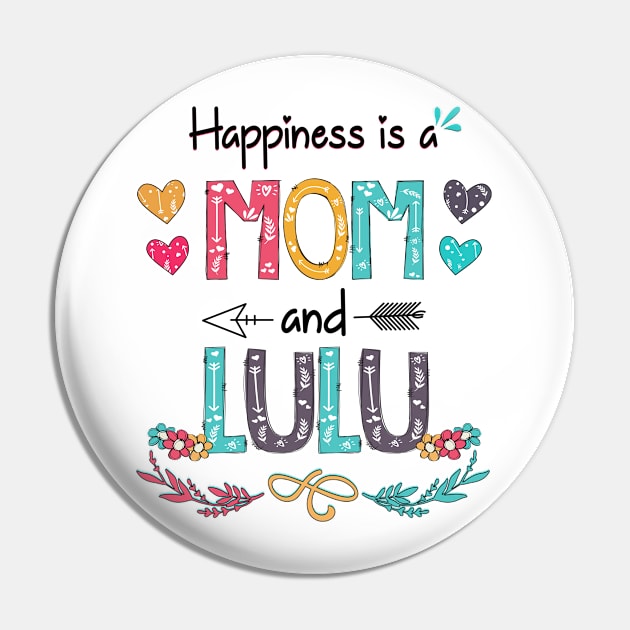 Happiness Is A Mom And Lulu Wildflower Happy Mother's Day Pin by KIMIKA