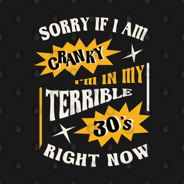 Terrible 30s Humor Relatable Crankiness by Life2LiveDesign