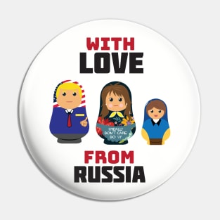 With Love From Russia Pin