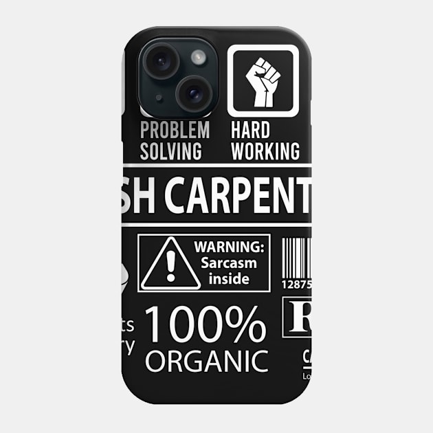 Finish Carpenter T Shirt - MultiTasking Certified Job Gift Item Tee Phone Case by Aquastal