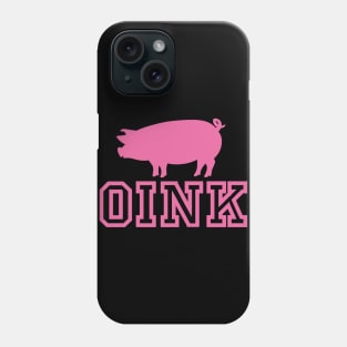 Oink (Pink) Phone Case