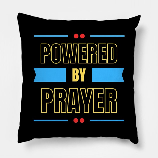 Powered By Prayer | Christian Saying Pillow by All Things Gospel