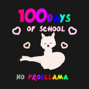 100 days of school no probllama T-Shirt