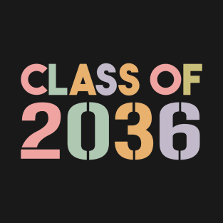 Class Of 2036 Grow With Me Graduation First Day Of School T-Shirt