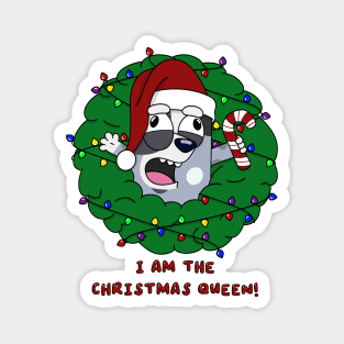 Christmas Queen! Magnet