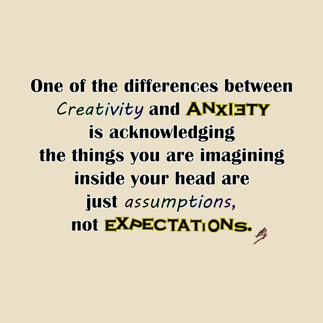 Creativity and Anxiety by mighterbump