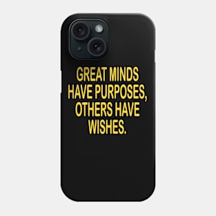 Purpose shirt motivational idea gift Phone Case