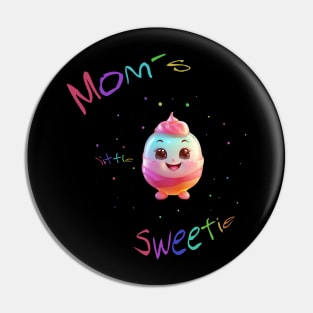 Mom´s little sweetie Pin