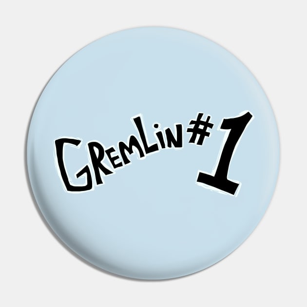 Gremlin #1 (Text Only) Pin by sky665
