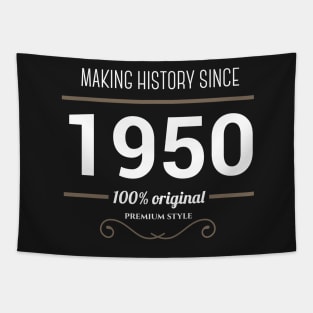 Making history since 1950 Tapestry