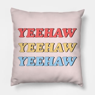 YEEHAW! Pillow