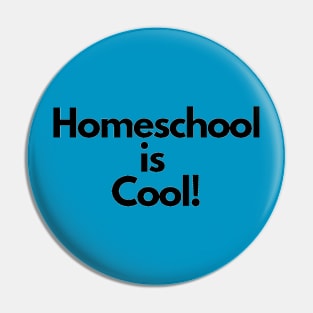 Homeschool is cool!! Pin