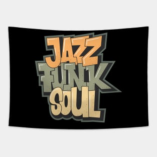 Jazz - Funk - Soul - Awesome Typography Design Tapestry