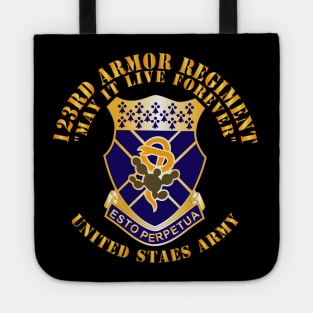 123rd Armor Regiment - US Army - COA - May It Live FOrever X 300 Tote