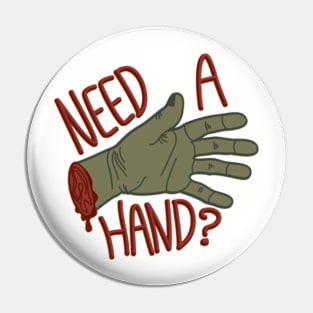 Need A Hand? Pin