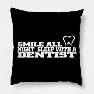 Smile all night sleep with a dentist Pillow