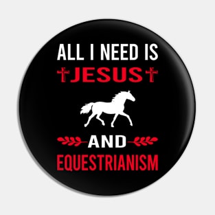 I Need Jesus And Equestrianism Horse Horseback Riding Pin