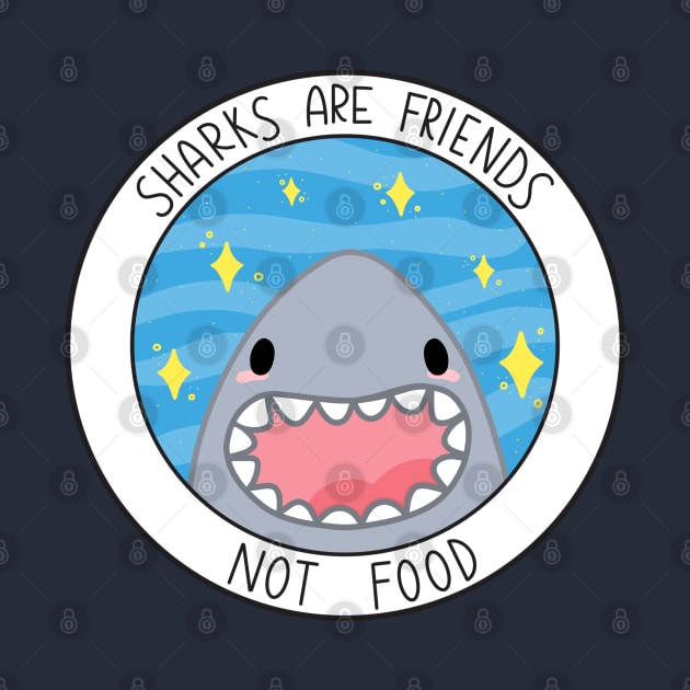 Sharks Are Friends Not Food by Sofia Sava