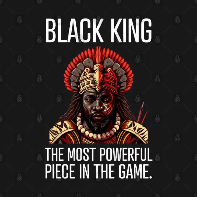 Black King The Most Powerful Piece in the Game by UrbanLifeApparel