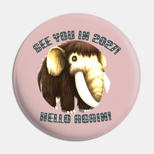 Wooly Mammoth Hello Again! Pin