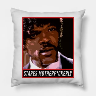 Stares Motherfuckerly Pillow