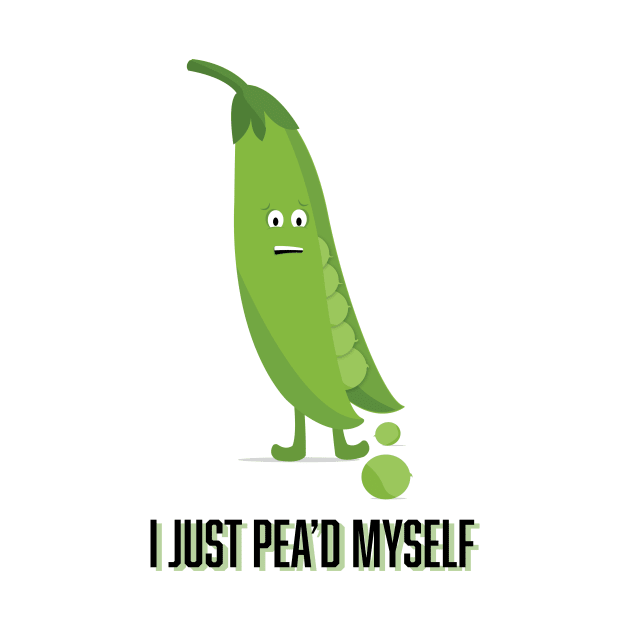 I just pea'd myself! by Veggie Smack