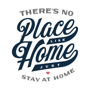 Stay At Home T-Shirt