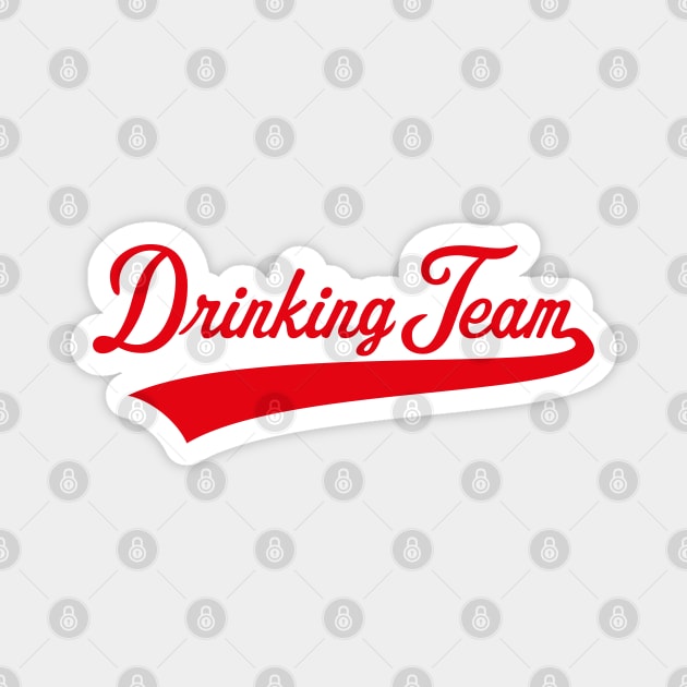 Drinking Team Lettering (Beer / Alcohol / Red) Magnet by MrFaulbaum