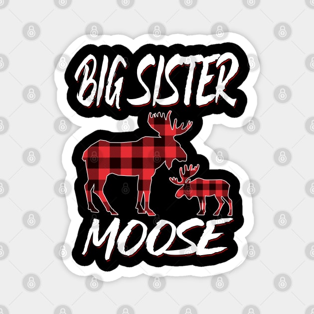 Red Plaid Big Sister Moose Matching Family Pajama Christmas Gift Magnet by intelus