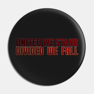 United We Stand Pin