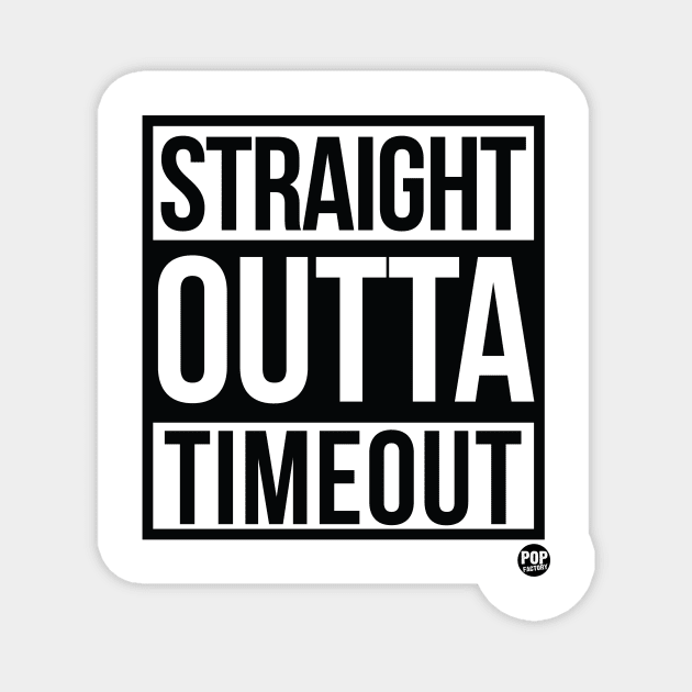 OUTTA TIMEOUT Magnet by toddgoldmanart