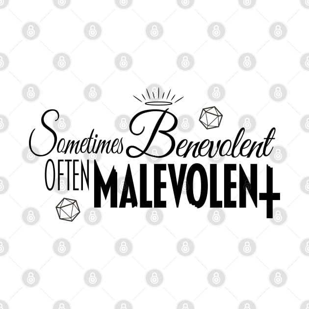 Sometimes Benevolent, Often Malevolent by AoD