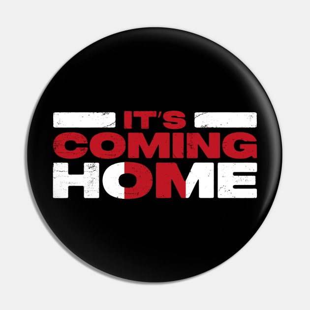 It's Coming Home Pin by RetroReview