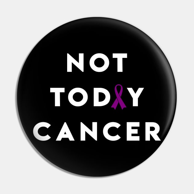 Not Today Pancreatic Cancer - Purple Ribbon Pin by jpmariano