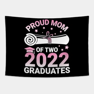 Proud Mom Of Two 2022 Graduates Seniors Class Of School Day Tapestry