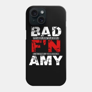 BAD AMY ''BAD F'N AMY'' (ECW PARODY) Phone Case