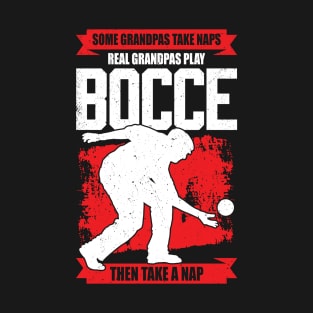 Bocce Player Grandpa Grandfather Gift T-Shirt