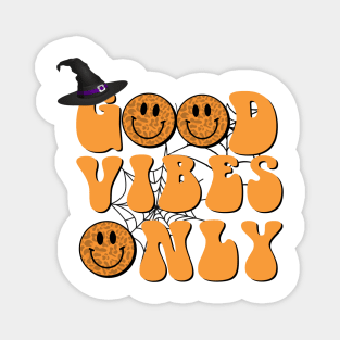 Good Vibes Only Magnet