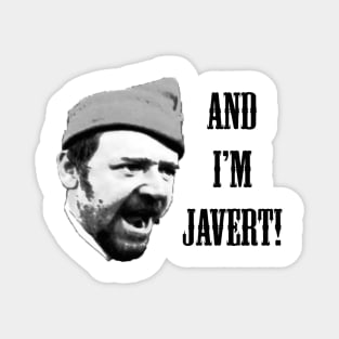 And I’m Javert! Magnet