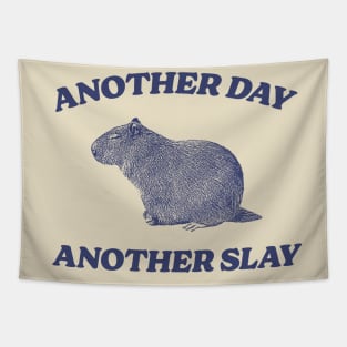 Another Day Another Slay T Shirt - Capybara Meme Drawing Tapestry