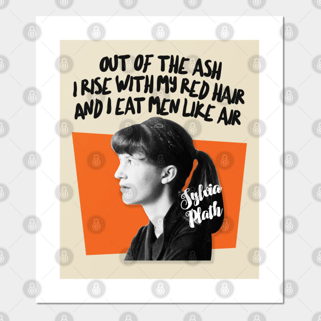 Sylvia Plath Quote Retro Typographic Poem Artwork Sylvia Plath Poster Und Kunst Teepublic De