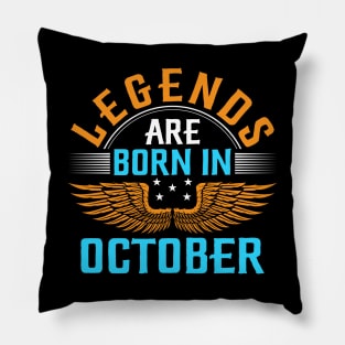 Legends Are Born In October Pillow