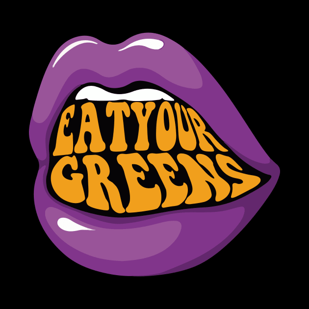 Eat your greens by CatchyFunky