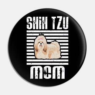 Shih Tzu Mom Proud Dogs Pin