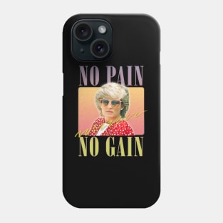 No Pain, No Gain Phone Case